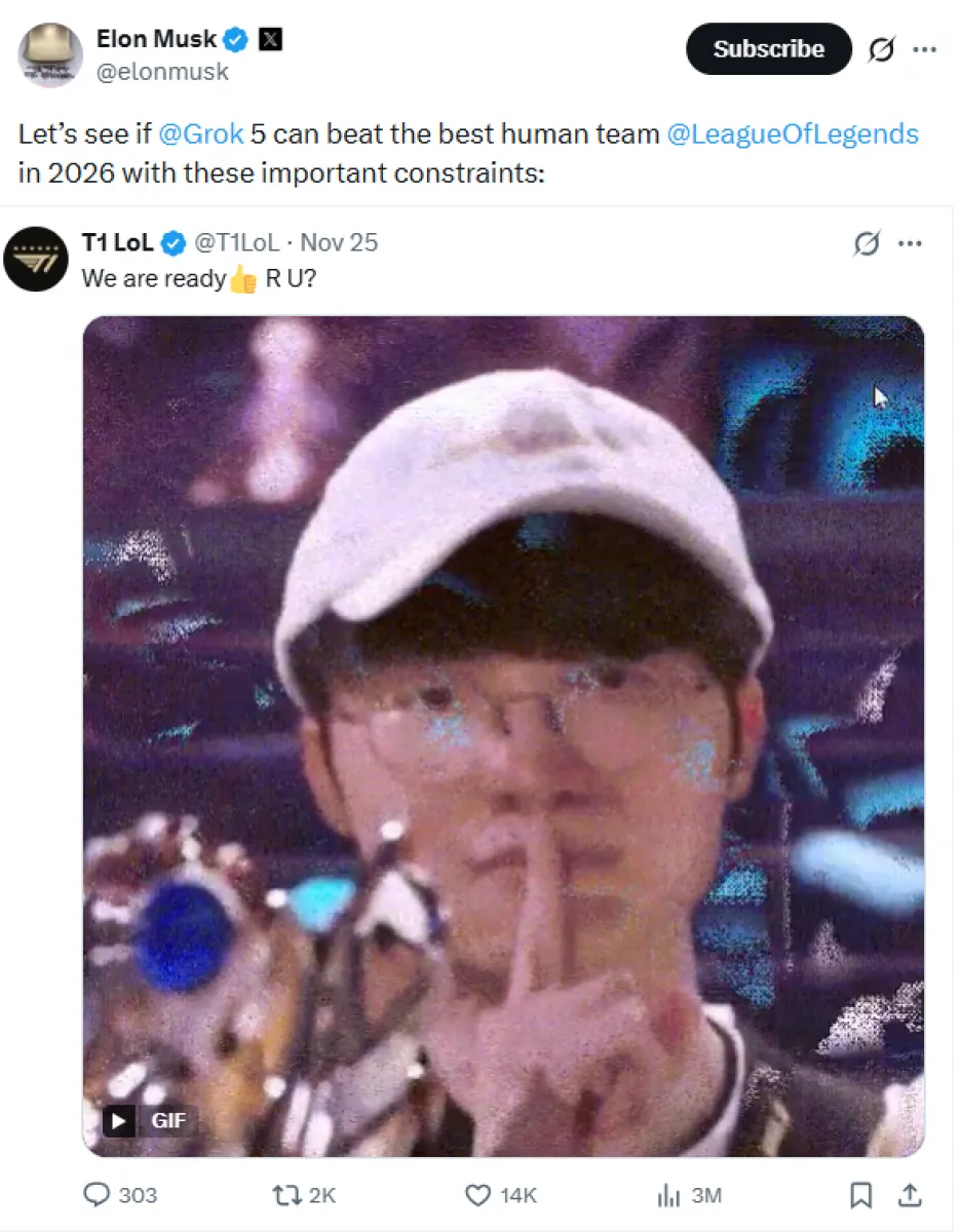 일론 머스크가 차세대 인공지능(AI) 모델 ‘그록5’를 세계 최강 프로팀과 대결시키겠다고 밝힌 가운데 T1이 화답했다. 일론 머스크-T1 엑스(X) 캡처